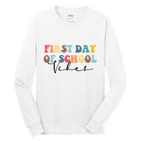 First Day Of School Vibes Tall Long Sleeve T-Shirt