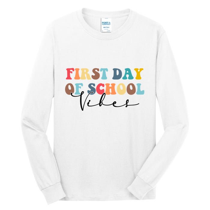 First Day Of School Vibes Tall Long Sleeve T-Shirt