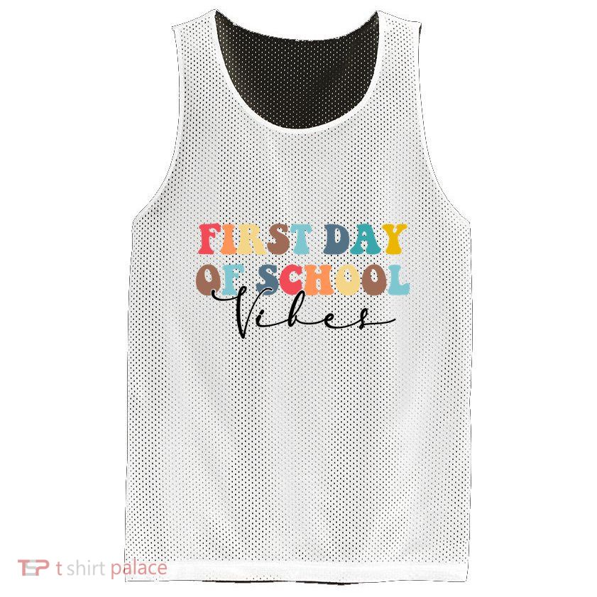 First Day Of School Vibes Mesh Reversible Basketball Jersey Tank
