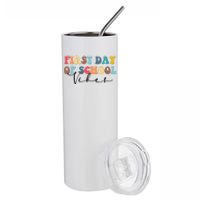 First Day Of School Vibes Stainless Steel Tumbler