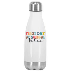 First Day Of School Vibes Stainless Steel Insulated Water Bottle