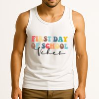 First Day Of School Vibes Tank Top