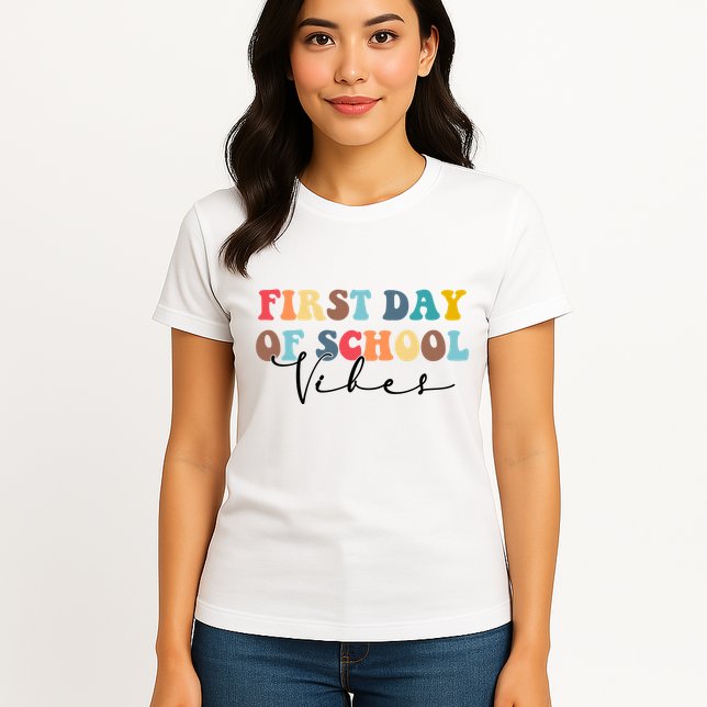 First Day Of School Vibes Womens T-Shirt