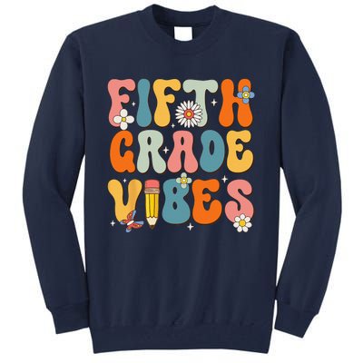 First Day Of School Fifth Grade Vibes Back To School Tall Sweatshirt