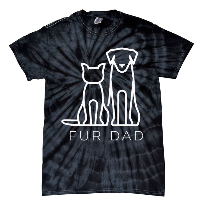 Fur Dad Pet Lover Cat Dog Dad Husband Funny Fathers Day Tie-Dye T-Shirt