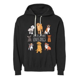 Fun Dog Puppy Lover Themed | Cute Just A Girl Who Loves Dogs Garment-Dyed Fleece Hoodie