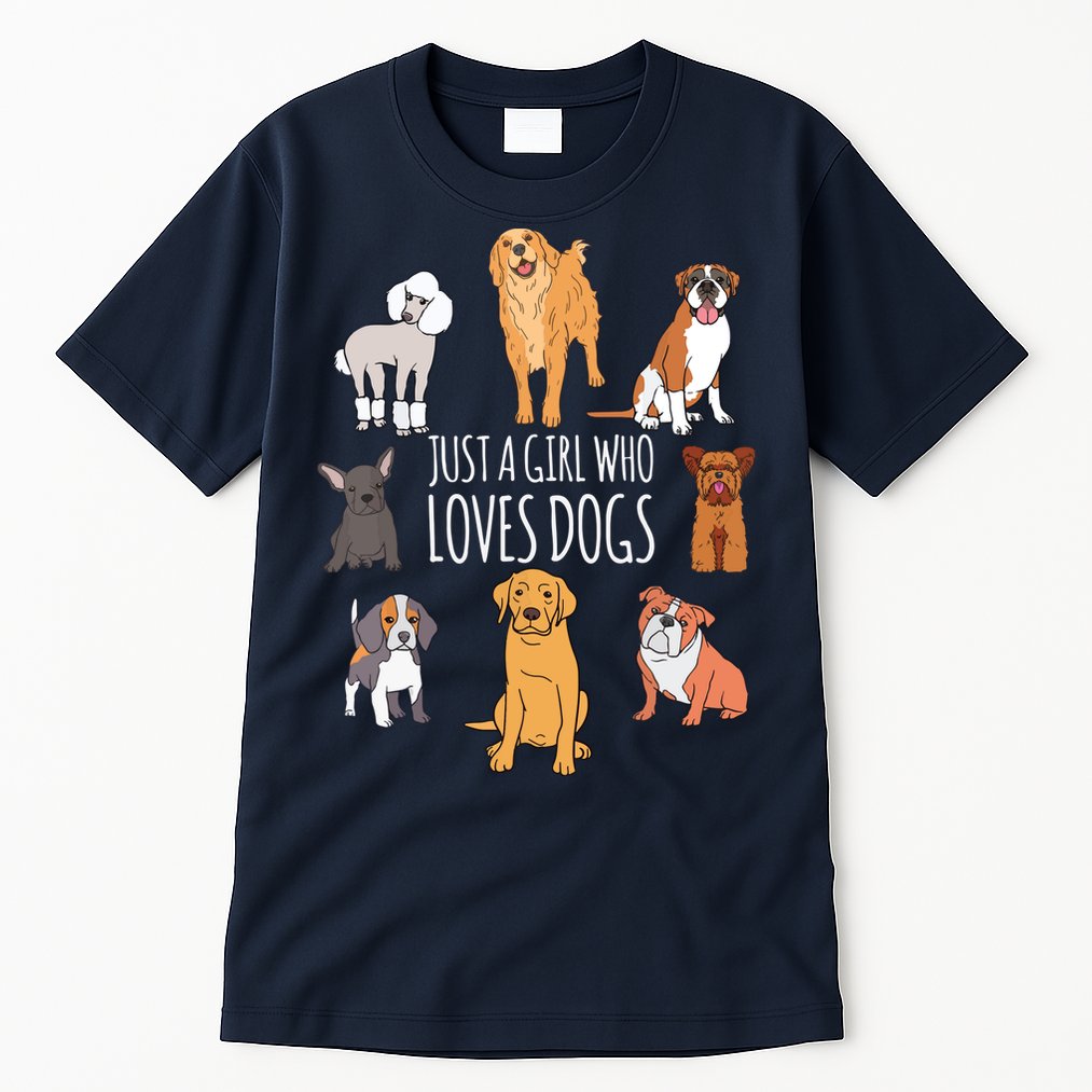 Fun Dog Puppy Lover Themed | Cute Just A Girl Who Loves Dogs Tall T-Shirt