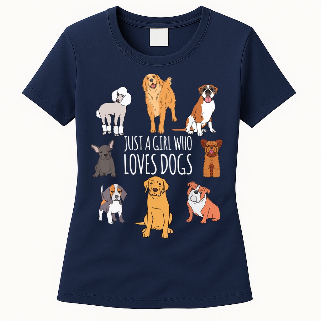 Fun Dog Puppy Lover Themed | Cute Just A Girl Who Loves Dogs Womens T-Shirt