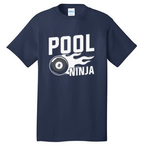 Father's Day Pool Ninja Billiards Player Gift For Dad Tall T-Shirt