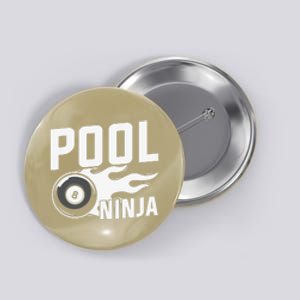 Father's Day Pool Ninja Billiards Player Gift For Dad Button