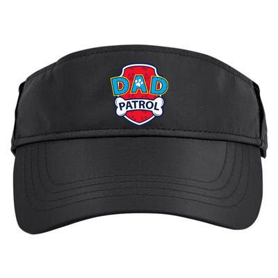 Funny Dad Patrol Dog Dad Tee Adult Drive Performance Visor