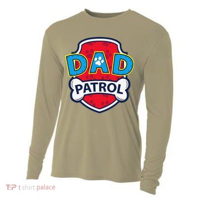 Funny Dad Patrol Dog Dad Tee Cooling Performance Long Sleeve Crew