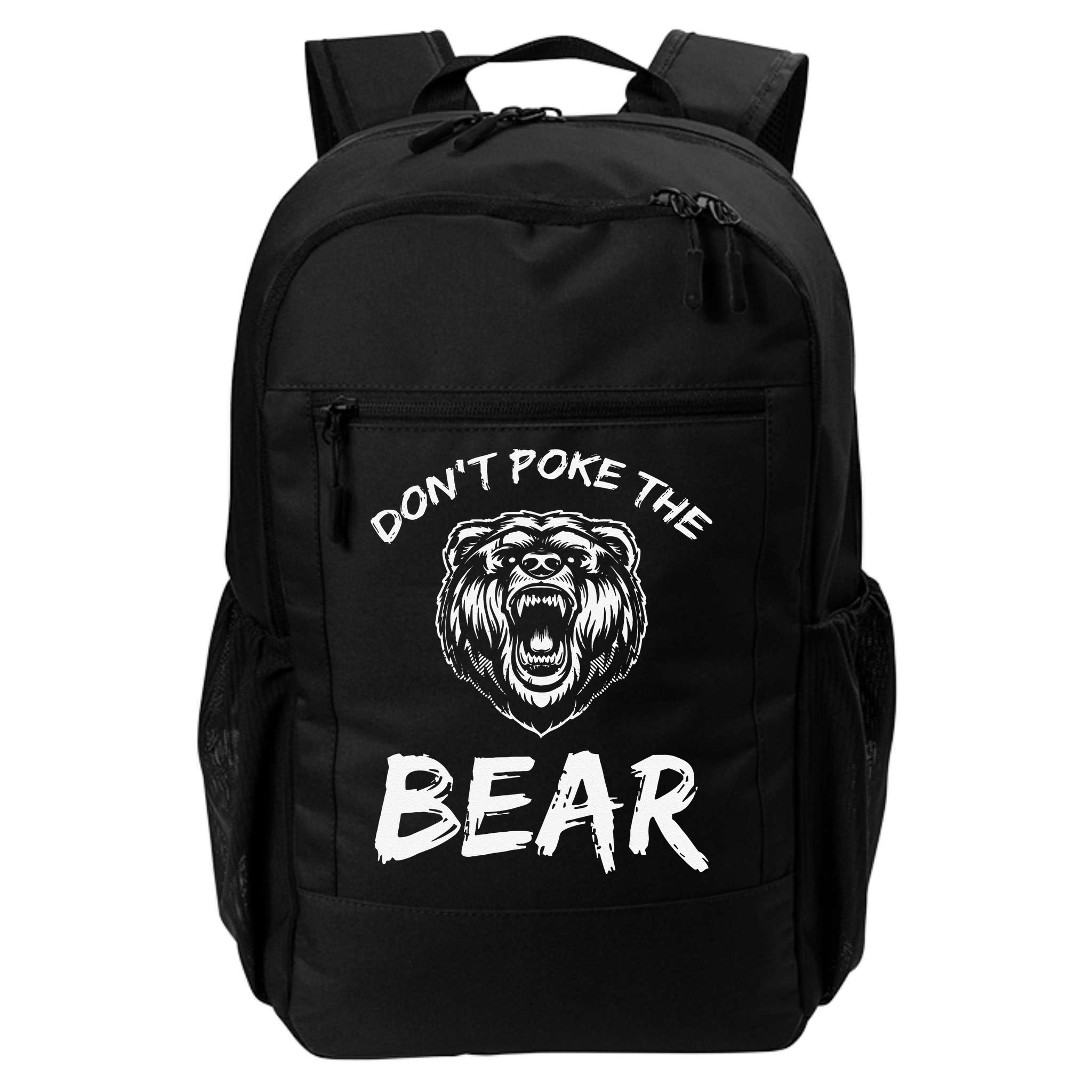Funny Dont Poke The Bear Hunting Fishing Camping Joke Gift Backpack