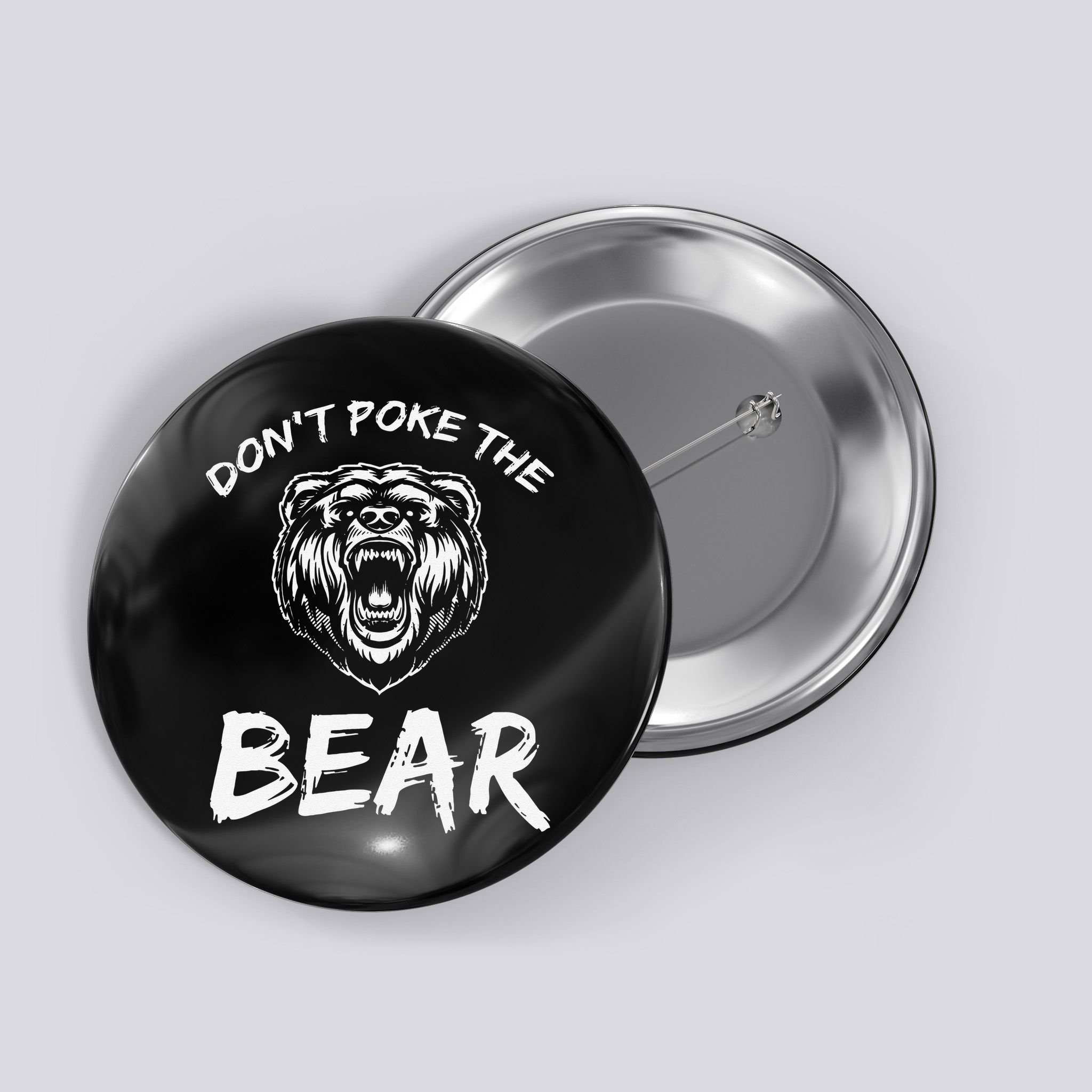 Funny Dont Poke The Bear Hunting Fishing Camping Joke Gift Button