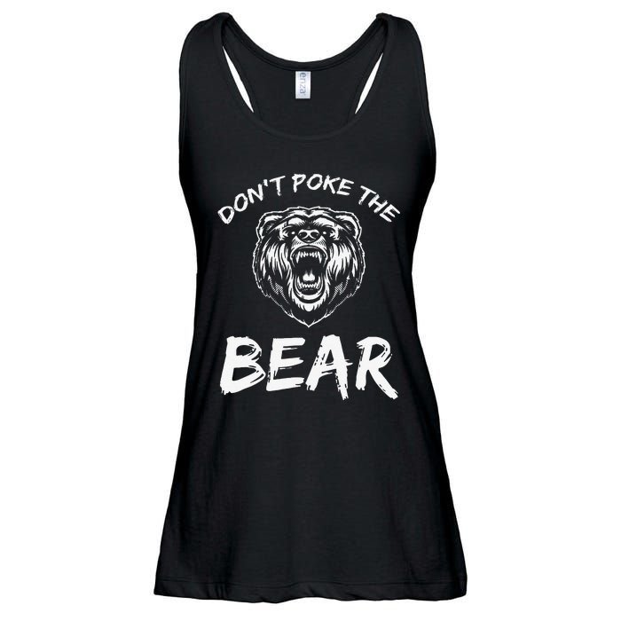 Funny Dont Poke The Bear Hunting Fishing Camping Joke Gift Ladies Essential Flowy Tank