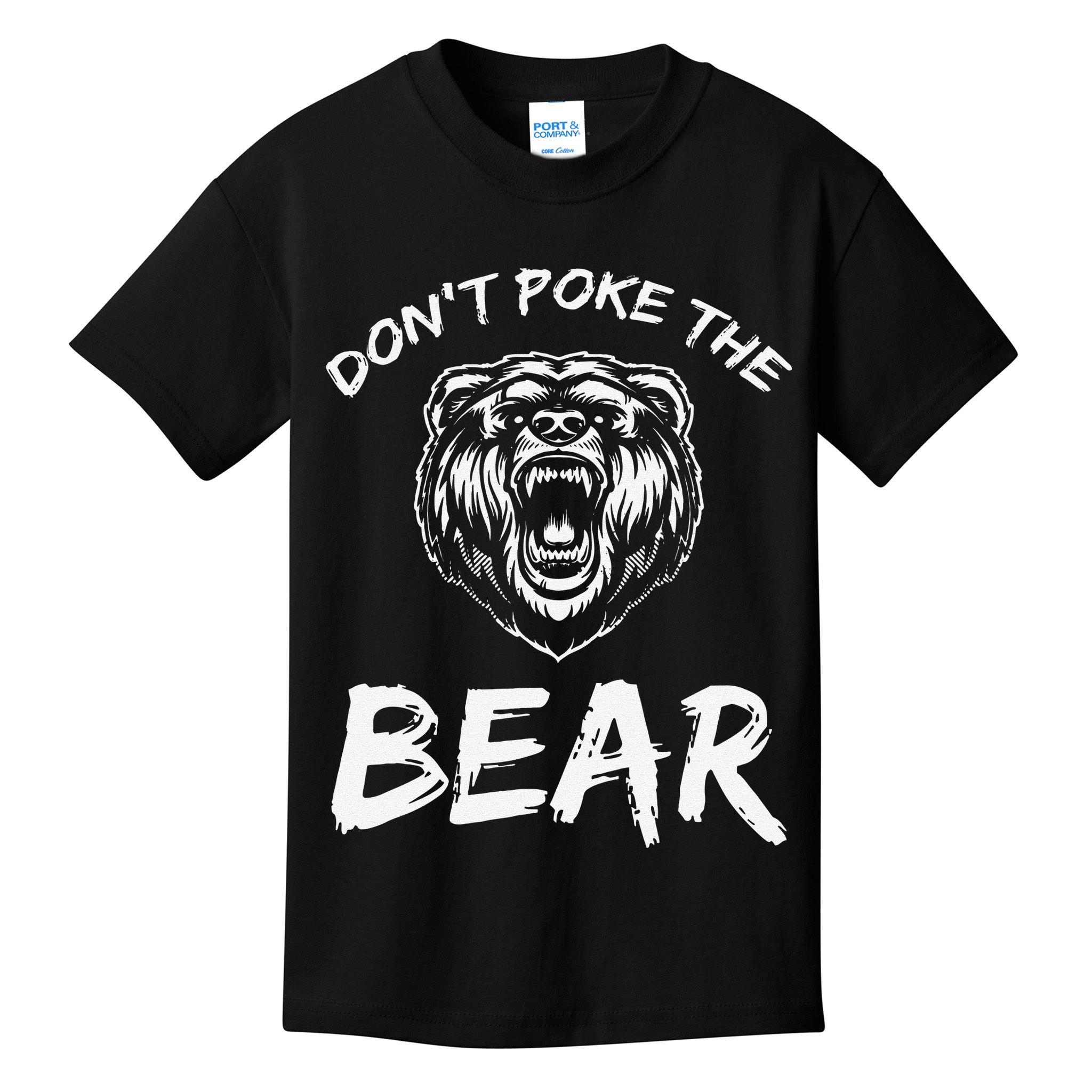 Funny Dont Poke The Bear Hunting Fishing Camping Joke Gift Kids T-Shirt