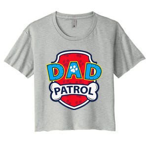 Funny Dad Patrol Dog Dad Women's Crop Top Tee