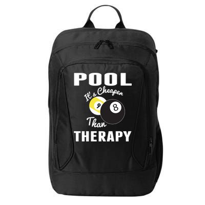 Father's Day POOL IT'S CHEAPER THAN THERAPY BILLIARDS POOL PLAYER Gift For Dad City Backpack