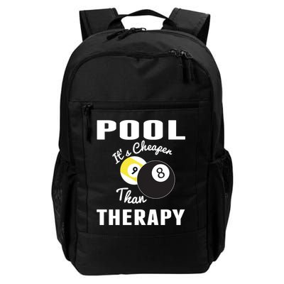 Father's Day POOL IT'S CHEAPER THAN THERAPY BILLIARDS POOL PLAYER Gift For Dad Backpack