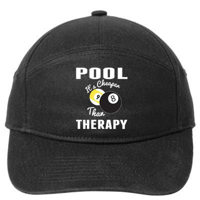Father's Day POOL IT'S CHEAPER THAN THERAPY BILLIARDS POOL PLAYER Gift For Dad 7-Panel Snapback Hat