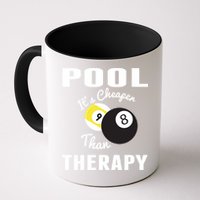 Father's Day POOL IT'S CHEAPER THAN THERAPY BILLIARDS POOL PLAYER Gift For Dad Mug