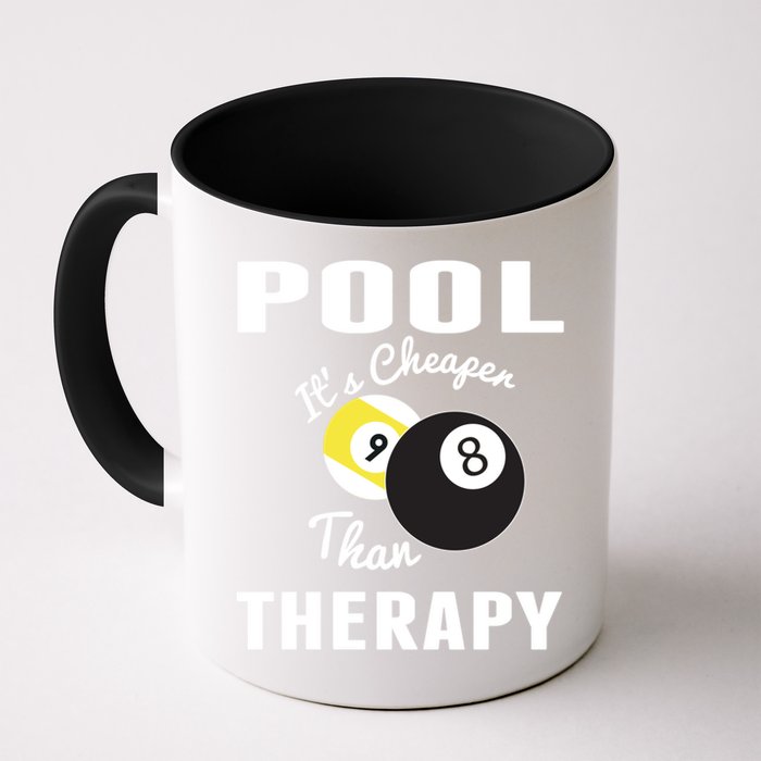 Father's Day POOL IT'S CHEAPER THAN THERAPY BILLIARDS POOL PLAYER Gift For Dad Mug