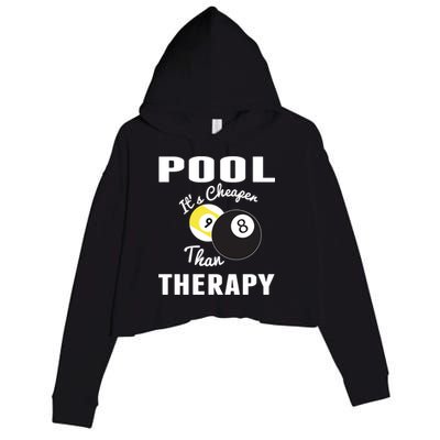 Father's Day POOL IT'S CHEAPER THAN THERAPY BILLIARDS POOL PLAYER Gift For Dad Crop Fleece Hoodie