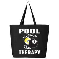 Father's Day POOL IT'S CHEAPER THAN THERAPY BILLIARDS POOL PLAYER Gift For Dad 25L Jumbo Tote