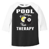 Father's Day POOL IT'S CHEAPER THAN THERAPY BILLIARDS POOL PLAYER Gift For Dad Toddler Fine Jersey T-Shirt