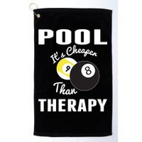 Father's Day POOL IT'S CHEAPER THAN THERAPY BILLIARDS POOL PLAYER Gift For Dad Golf Towel
