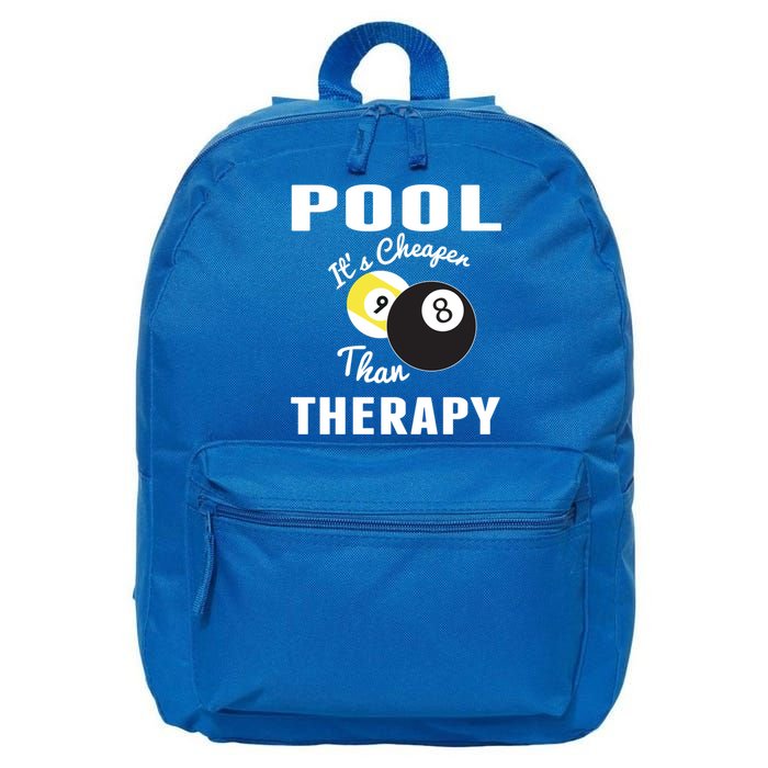 Father's Day POOL IT'S CHEAPER THAN THERAPY BILLIARDS POOL PLAYER Gift For Dad 16 in Basic Backpack