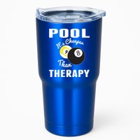 Father's Day POOL IT'S CHEAPER THAN THERAPY BILLIARDS POOL PLAYER Gift For Dad Tumbler