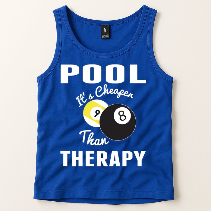 Father's Day POOL IT'S CHEAPER THAN THERAPY BILLIARDS POOL PLAYER Gift For Dad Tank Top