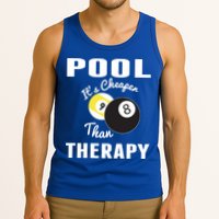 Father's Day POOL IT'S CHEAPER THAN THERAPY BILLIARDS POOL PLAYER Gift For Dad Tank Top