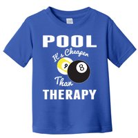 Father's Day POOL IT'S CHEAPER THAN THERAPY BILLIARDS POOL PLAYER Gift For Dad Toddler T-Shirt