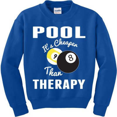 Father's Day POOL IT'S CHEAPER THAN THERAPY BILLIARDS POOL PLAYER Gift For Dad Kids Sweatshirt