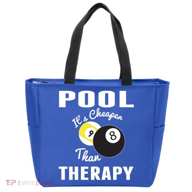 Father's Day POOL IT'S CHEAPER THAN THERAPY BILLIARDS POOL PLAYER Gift For Dad Zip Tote Bag