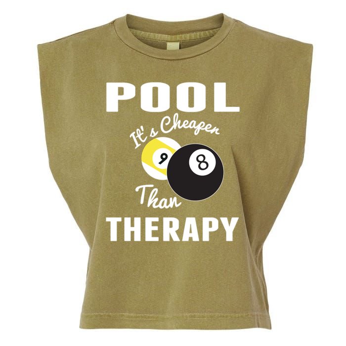 Father's Day POOL IT'S CHEAPER THAN THERAPY BILLIARDS POOL PLAYER Gift For Dad Garment-Dyed Women's Muscle Tee