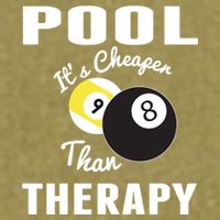 Father's Day POOL IT'S CHEAPER THAN THERAPY BILLIARDS POOL PLAYER Gift For Dad Garment-Dyed Women's Muscle Tee