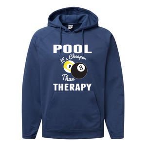 Father's Day POOL IT'S CHEAPER THAN THERAPY BILLIARDS POOL PLAYER Gift For Dad Performance Fleece Hoodie