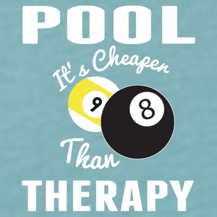 Father's Day POOL IT'S CHEAPER THAN THERAPY BILLIARDS POOL PLAYER Gift For Dad Sueded Cloud Jersey T-Shirt