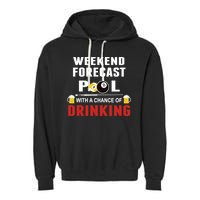 Father's Day POOL WITH A CHANCE OF A DRINKING BILLIARDS POOL Gift For Dad Garment-Dyed Fleece Hoodie