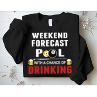 Father's Day POOL WITH A CHANCE OF A DRINKING BILLIARDS POOL Gift For Dad Sweatshirt
