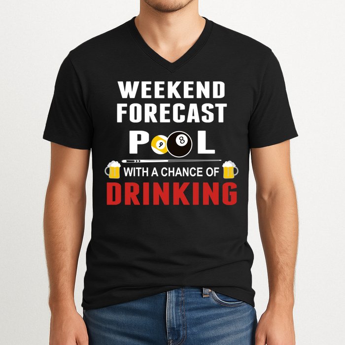 Father's Day POOL WITH A CHANCE OF A DRINKING BILLIARDS POOL Gift For Dad V-Neck T-Shirt
