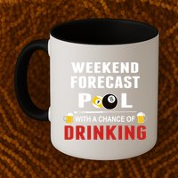 Father's Day POOL WITH A CHANCE OF A DRINKING BILLIARDS POOL Gift For Dad Mug