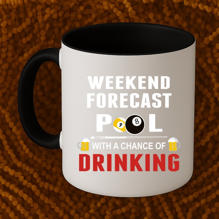 Father's Day POOL WITH A CHANCE OF A DRINKING BILLIARDS POOL Gift For Dad Mug