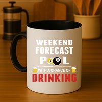 Father's Day POOL WITH A CHANCE OF A DRINKING BILLIARDS POOL Gift For Dad Mug