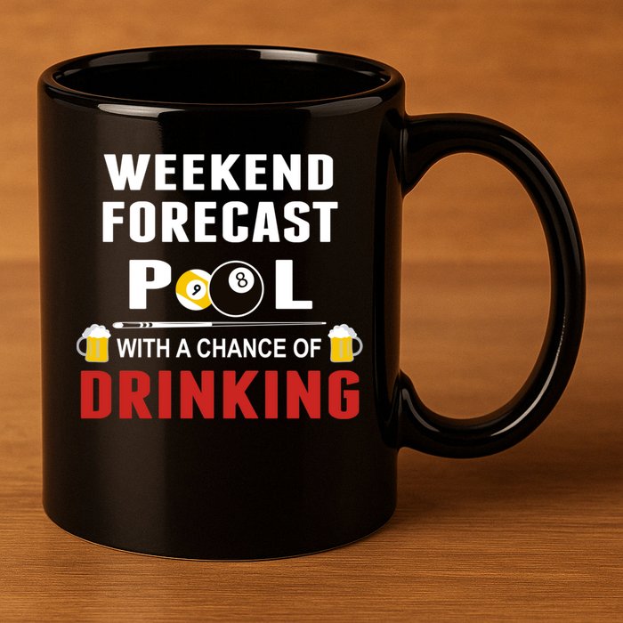 Father's Day POOL WITH A CHANCE OF A DRINKING BILLIARDS POOL Gift For Dad 11oz C Handle Ceramic Mug