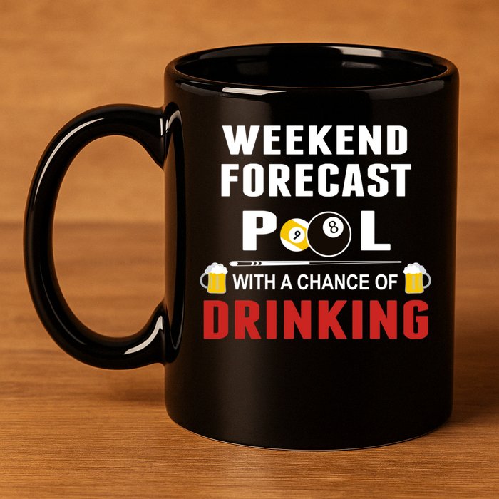 Father's Day POOL WITH A CHANCE OF A DRINKING BILLIARDS POOL Gift For Dad 11oz C Handle Ceramic Mug