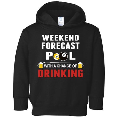 Father's Day POOL WITH A CHANCE OF A DRINKING BILLIARDS POOL Gift For Dad Toddler Hoodie